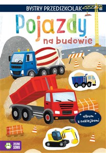 Picture of Bystry przedszkolak Album z naklejkami Pojazdy na budowie