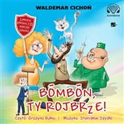 Książka : Bombon, Ty... - Waldemar Cichoń