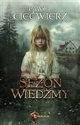 Polska książka : Sezon Wied... - Paweł Ciećwierz