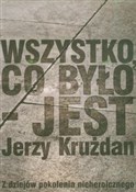 Wszystko c... - Jerzy Krużdan -  foreign books in polish 