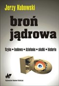 Broń jądro... - Jerzy Kubowski -  Polish Bookstore 