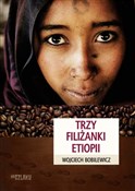 Trzy filiż... - Wojciech Bobilewicz -  books in polish 
