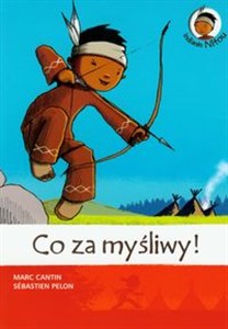 Picture of Indianin Nitou Co za myśliwy!