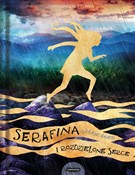Książka : Serafina i... - Robert Beatty