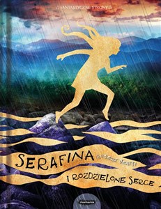 Picture of Serafina i rozdzielone serce