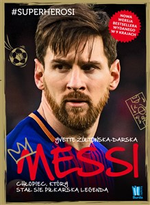 Picture of Messi Chłopiec, który stał się piłkarską legendą