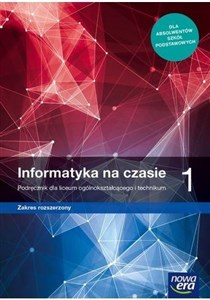 Picture of Informatyka na czasie 1 Podręcznik Zakres rozszerzony Szkoła ponadpodstawowa