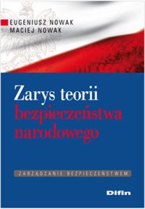 Obrazek Zarys teorii bezpieczeństwa narodowego