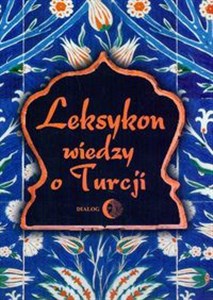 Obrazek Leksykon wiedzy o Turcji