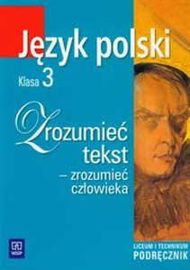 Picture of Zrozumieć tekst - zrozumieć człowieka 3 Podręcznik Liceum, technikum