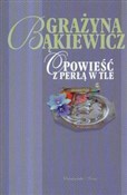 Opowieść z... - Grażyna Bąkiewicz -  foreign books in polish 
