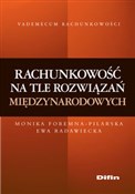 Zobacz : Rachunkowo... - Monika Foremna-Pilarska, Ewa Radawiecka