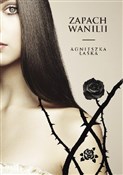 polish book : Zapach wan... - Agnieszka Łaska