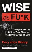 polish book : Wise as F*... - Gary John Bishop