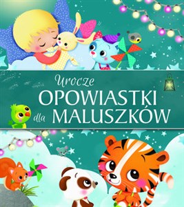 Obrazek Urocze opowiastki dla maluszków