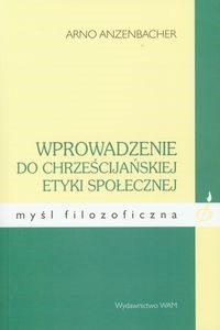 Obrazek Wprowadzenie do chrześcijańskiej etyki społecznej