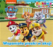 Polska książka : Psi Patrol... - Opracowanie Zbiorowe
