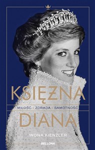 Picture of Księżna Diana. Miłość, zdrada, samotność