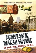 Powstanie ... - Przemysław Słowiński, Teresa Kowalik -  books from Poland