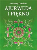 Książka : Ajurweda i... - Partap Chauhan