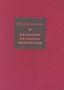 Picture of Malarstwo polskiego modernizmu