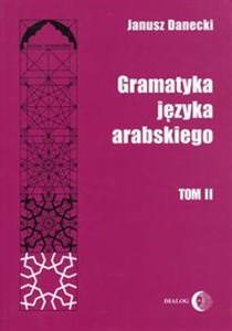 Obrazek Gramatyka języka arabskiego Tom 2