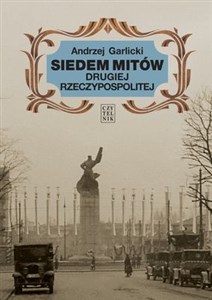 Picture of Siedem mitów Drugiej Rzeczypospolitej