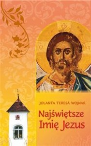 Picture of Najświętsze imię Jezus Teksty do rozważania wezwań Litanii do Najświętszego Imienia Jezus