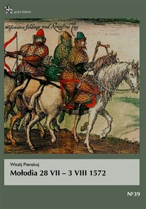 Picture of Mołodia 28 VII - 3 VIII 1572