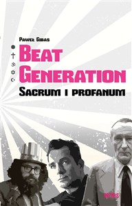 Obrazek Beat Generation Sacrum i profanum
