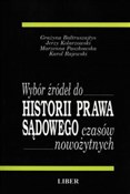 Wybór źród... - Grażyna Bałtruszajtys, Jerzy Kolarzowski, Marzenna Paszkowska, Karol Rajewski -  books in polish 