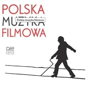 Obrazek Polska Muzyka Filmowa CD