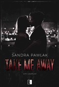 polish book : Take Me Aw... - Sandra Pawlak