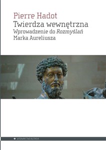 Picture of Twierdza wewnętrzna Wprowadzenie do Rozmyślań Marka Aureliusza