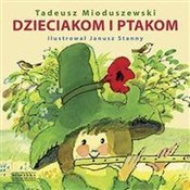 polish book : Dzieciakom... - Tadeusz Mioduszewski
