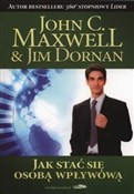 Książka : Jak stać s... - John Maxwell, Jim Dornan