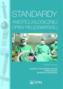 Picture of Standardy anestezjologicznej opieki pielęgniarskiej