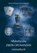 Alfabetycz... - Antoni Dorogusz-Doroszkiewicz -  foreign books in polish 