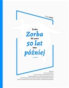 Zorba 50 l... - Tomasz Zaród -  books in polish 