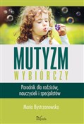 Mutyzm wyb... - Maria Bystrzanowska -  Polish Bookstore 
