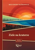 Ziele na k... - Melchior Wańkowicz -  Książka z wysyłką do UK