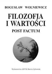 Picture of Filozofia i wartości. Post factum