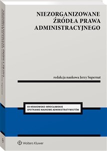 Obrazek Niezorganizowane źródła prawa administracyjnego