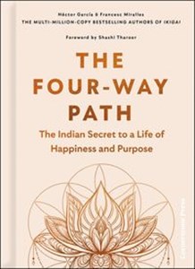 Picture of The Four-Way Path The Indian Secret to a Life of Happiness and Purpose