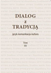 Picture of Dialog z Tradycjaą Tomy 3-4