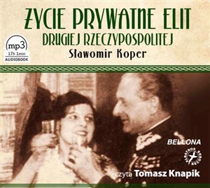 Picture of [Audiobook] Życie prywatne elit Drugiej Rzeczypospolitej