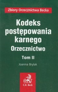 Picture of Kodeks postępowania karnego Orzecznictwo Tom 2