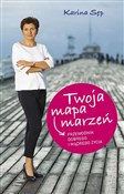 Książka : Twoja mapa... - Karina Sęp