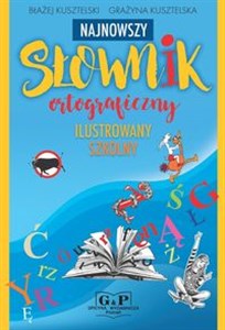 Picture of Najnowszy słownik ortograficzny ilustrowany szkolny