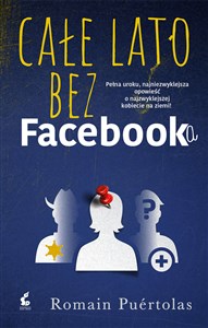 Obrazek Całe lato bez Facebooka